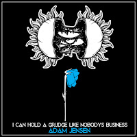 Adam Jensen - I Can Hold A Grudge Like Nobody's Business загрузить