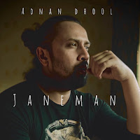 Adnan Dhool - Jan E Man (Slow Version) загрузить