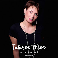 Adriana Antoni - Iubirea Mea загрузить