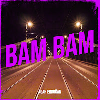 Agah Erdoğan - Bam Bam загрузить
