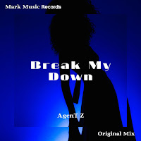Agent Z - Break My Down загрузить