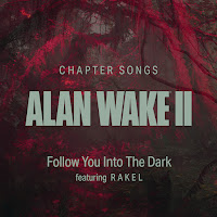 Alan Wake - Follow You Into The Dark (Feat. Rakel) загрузить
