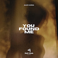 Alex Acea - You Found Me загрузить