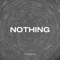 Alex Menco - Nothing загрузить