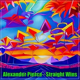 Alexander Pierce - Straight Wins загрузить