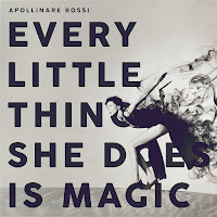 Apollinare Rossi - Every Little Thing She Does Is Magic загрузить