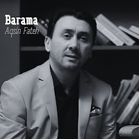 Aqşin Fateh - Barama загрузить