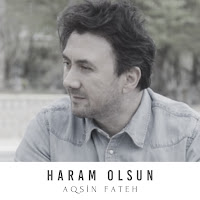 Aqşin Fateh - Haram Olsun загрузить