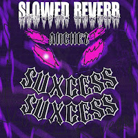 Archez - Suxcess Slowed + Reverb загрузить