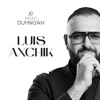 Arkadi Dumikyan - Luis Axchik загрузить