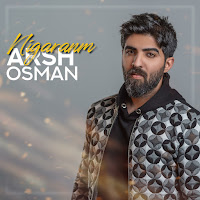 Arsh Osman - Nigaranm загрузить