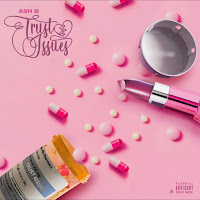 Ash-B - Trust Issues загрузить