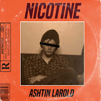 Ashtin Larold - Nicotine загрузить