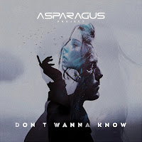 Asparagusproject - Don't Wanna Know загрузить