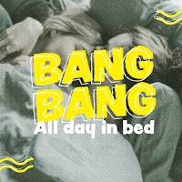Bang Bang - All Day In Bed (Feat. Zyke) загрузить