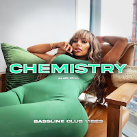 Bassline Club Vibes - Chemistry (Feat. Blair Muir) загрузить