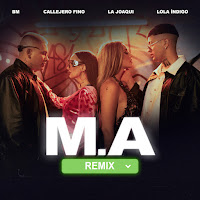 Bm - M.a (Remix) (Feat. Lola Índigo) Ft Callejero Fino & La Joaqui загрузить
