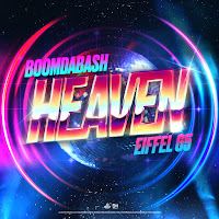 Boomdabash - Heaven Ft Eiffel 65 загрузить