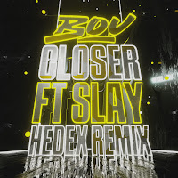 Bou - Closer (Hedex Remix) (Feat. Slay) Ft Hedex загрузить