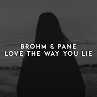 Brohm - Love The Way You Lie Ft Pane загрузить