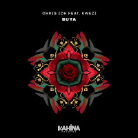 Chris Idh - Buya (Feat. Kwezi) загрузить