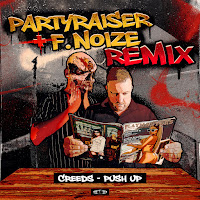 Creeds - Push Up (Partyraiser & F. Noize Remix) загрузить