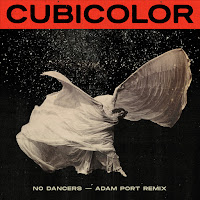 Cubicolor - No Dancers (Adam Port Remix) загрузить