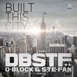 D-Block & S-Te-Fan - Built This City загрузить