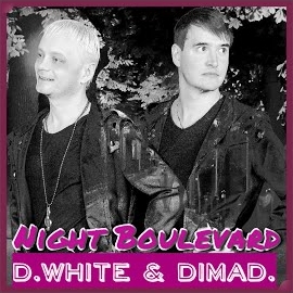 D.white & Dimad. - Night Boulevard загрузить