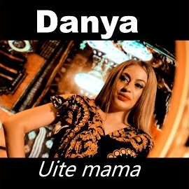 Danya - Uite Mama загрузить