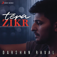 Darshan Raval - Tera Zikr загрузить