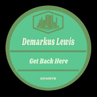 Demarkus Lewis - Get Back Here загрузить