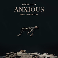 Dennis Lloyd - Anxious (Felix Jaehn Remix) (Radio Edit) Ft Felix Jaehn загрузить