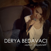 Derya Bedavacı - Ama Geçecek загрузить