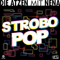 Die Atzen - Strobo Pop Ft Nena загрузить