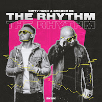 Dirty Rush & Gregor Es - The Rhythm загрузить