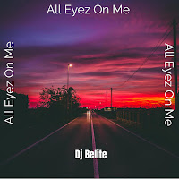 Dj Belite - All Eyez On Me, Pt. 3 загрузить
