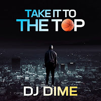Dj Dime - Take It To The Top загрузить
