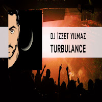 Dj İzzet Yılmaz - Turbulance загрузить