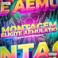 Dj Jeean 011 - Montagem Eligite Aemulatio Ft Mc Bm Oficial загрузить