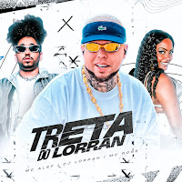 Dj Lorran - Treta Do Dj Lorran Ft Mc Rose Da Treta & Mc Alef загрузить
