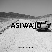 Dj Luli Torres - Asiwaju (Remix) загрузить