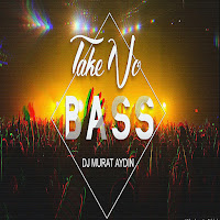 Dj Murat Aydin - Take No Bass загрузить