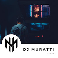 Dj Muratti - Let's Go загрузить