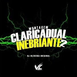 Dj Oliveira Original - Montagem Clarícadual Ínebríante 2 загрузить
