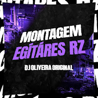 Dj Oliveira Original - Montagem Egítáres Rz (Slowed) загрузить