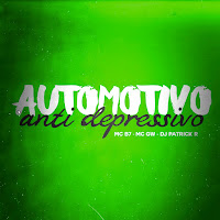 Dj Patrick R - Automotivo Anti Depressivo Ft Mc Gw & Mc B7 загрузить