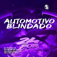 Dj Rossini Zs - Automotivo Blindado (Feat. Mc Luis Do Grau) Ft Dj Menor Da Z.o & Mc Zudo Boladão загрузить