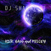 Dj Shabayoff - Kick, Bass And Melody загрузить