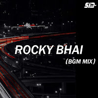 Dj Sid Jhansi - Rocky Bhai (Bgm Mix) загрузить